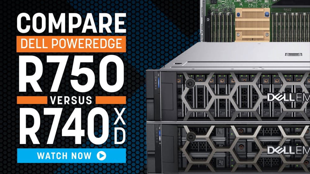 Dell PowerEdge R750 vs R740xd - xByte Technologies