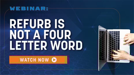 Refurb Is Not A 4 Letter Word
