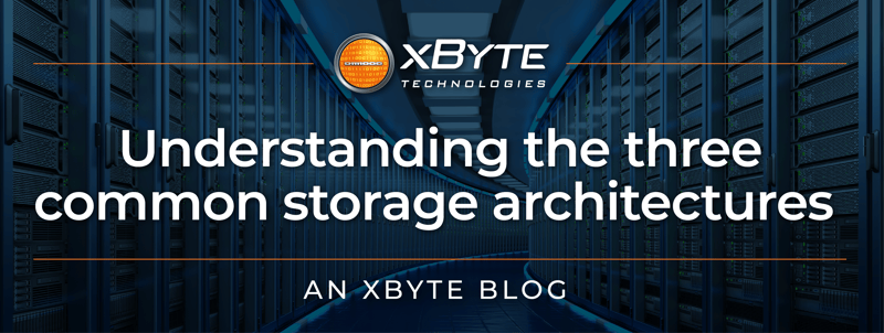 Understanding the three common storage architectures